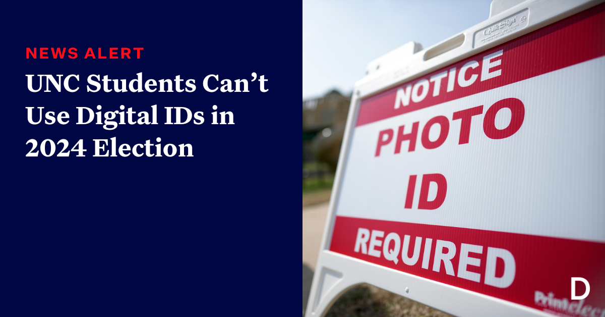 UNC Students Can’t Use Digital IDs in 2024 Election